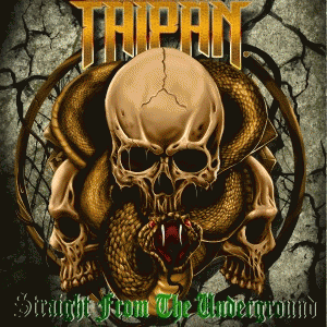 Taipan (OTH) : Straight from the Underground